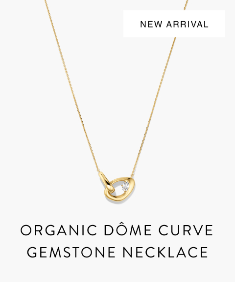 New Arrival. Organic Dôme Curve Gemstone Necklace.