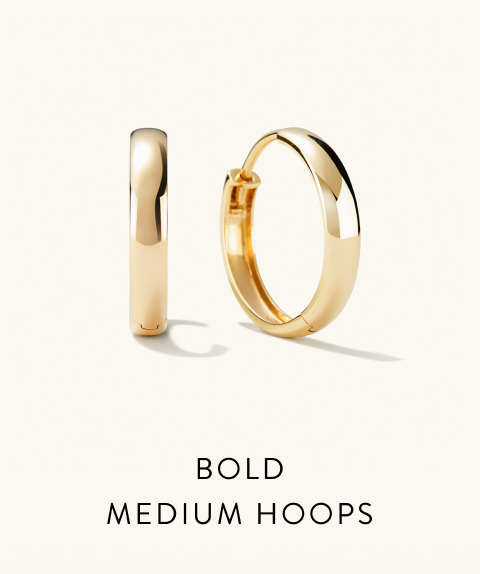 Bold Medium Hoops. Bold Medium Hoops.