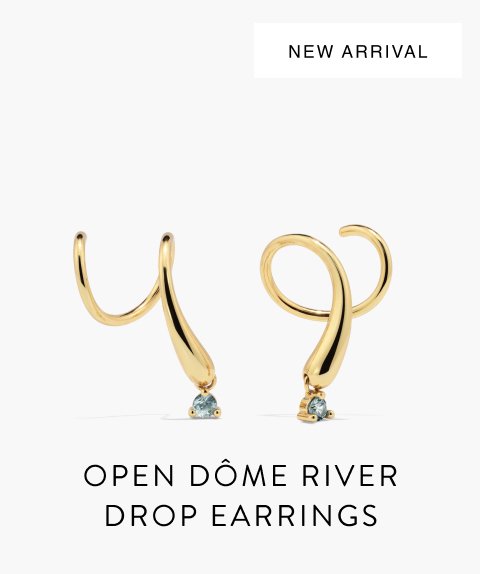 Open Dôme River Drop Earrings.