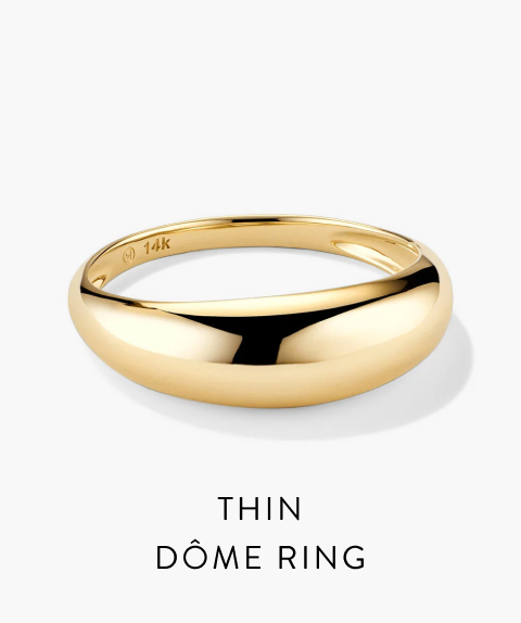 Thin Dôme Ring.