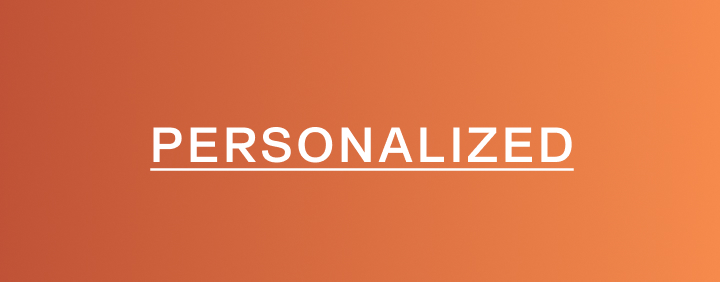 Personalized.