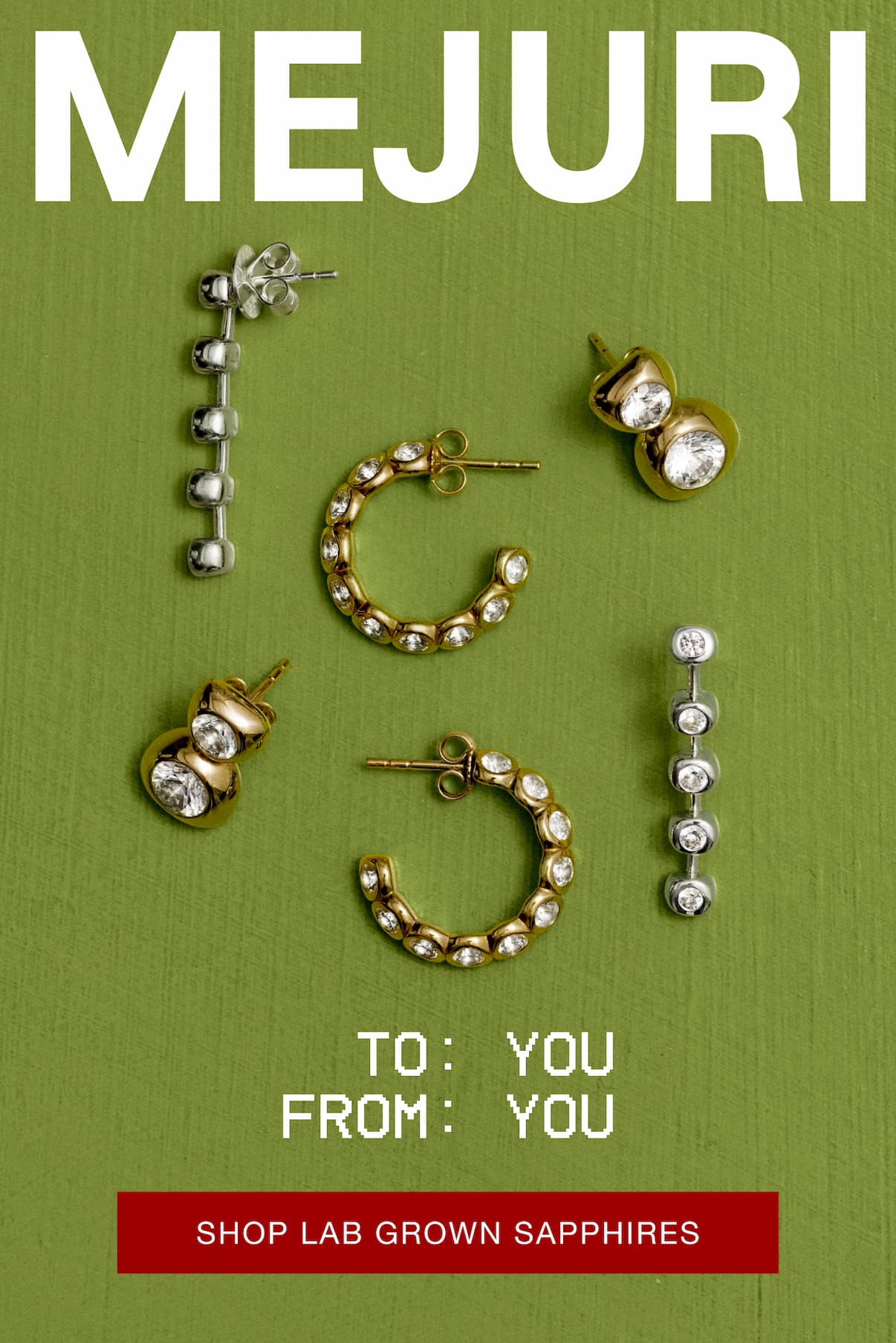 Mejuri. To: You. From: You. Shop Lab Grown Sapphires.