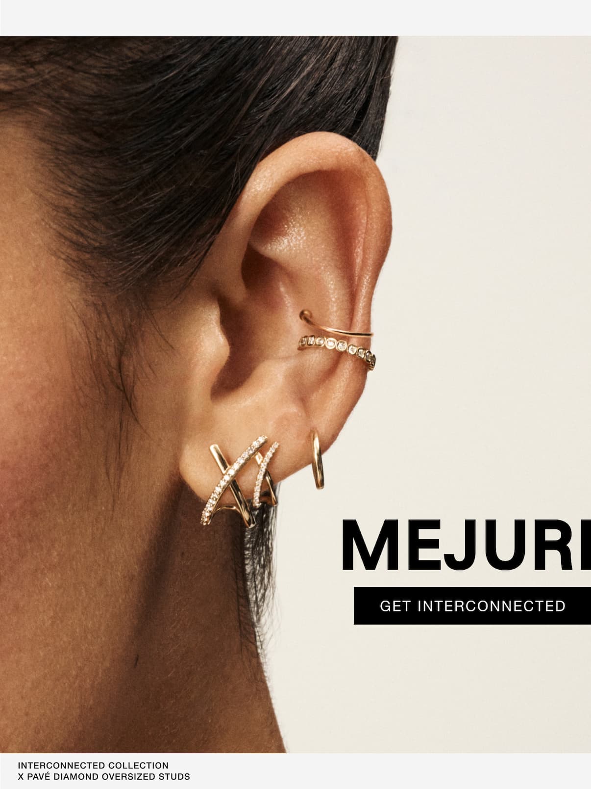 Mejuri. Get Interconnected.