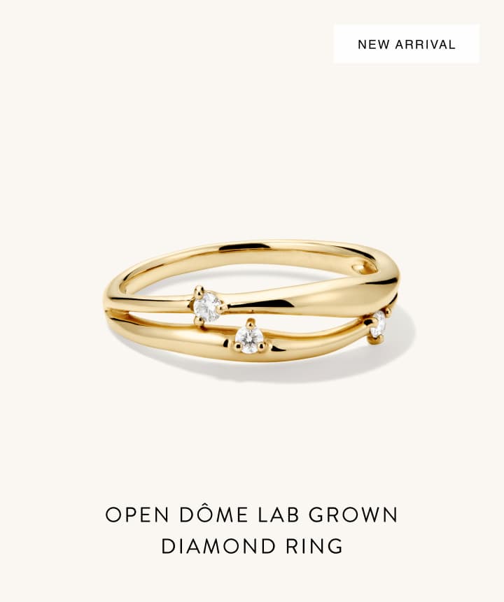 New Arrival. Open Dôme Lab Grown Diamond Ring. New Arrival. Open Dôme Lab Grown Diamond Ring.