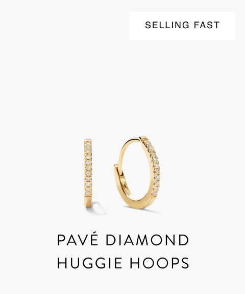 Selling Fast. Pavé Diamond Huggie Hoops.