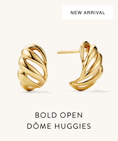 New Arrival. Bold Open Dôme Huggies. New Arrival. Bold Open Dôme Huggies.