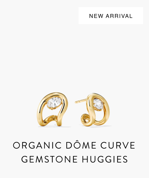 New Arrival. Organic Dôme Curvw Gemstone Huggies.
