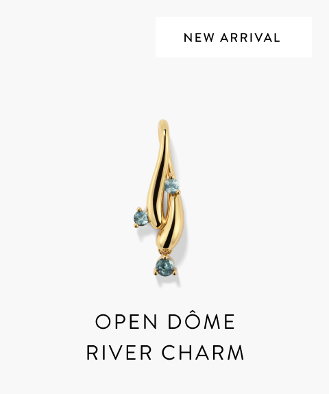 Open Dôme River Charm.