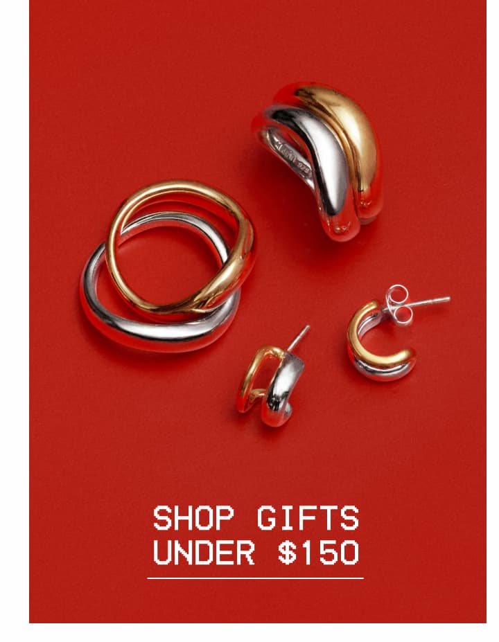 Shop Gifts Under $150.
