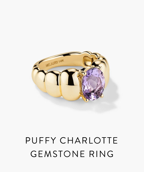 Puffy Charlotte Gemstone Ring.