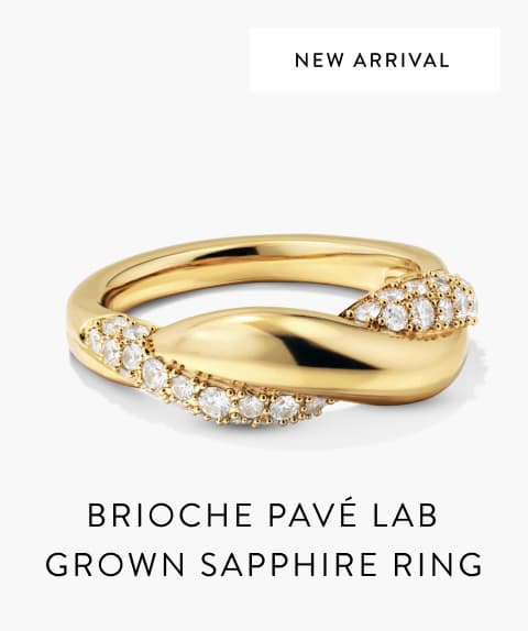 New Arrival. Brioche Pavé Lab Grown Sapphire Ring.