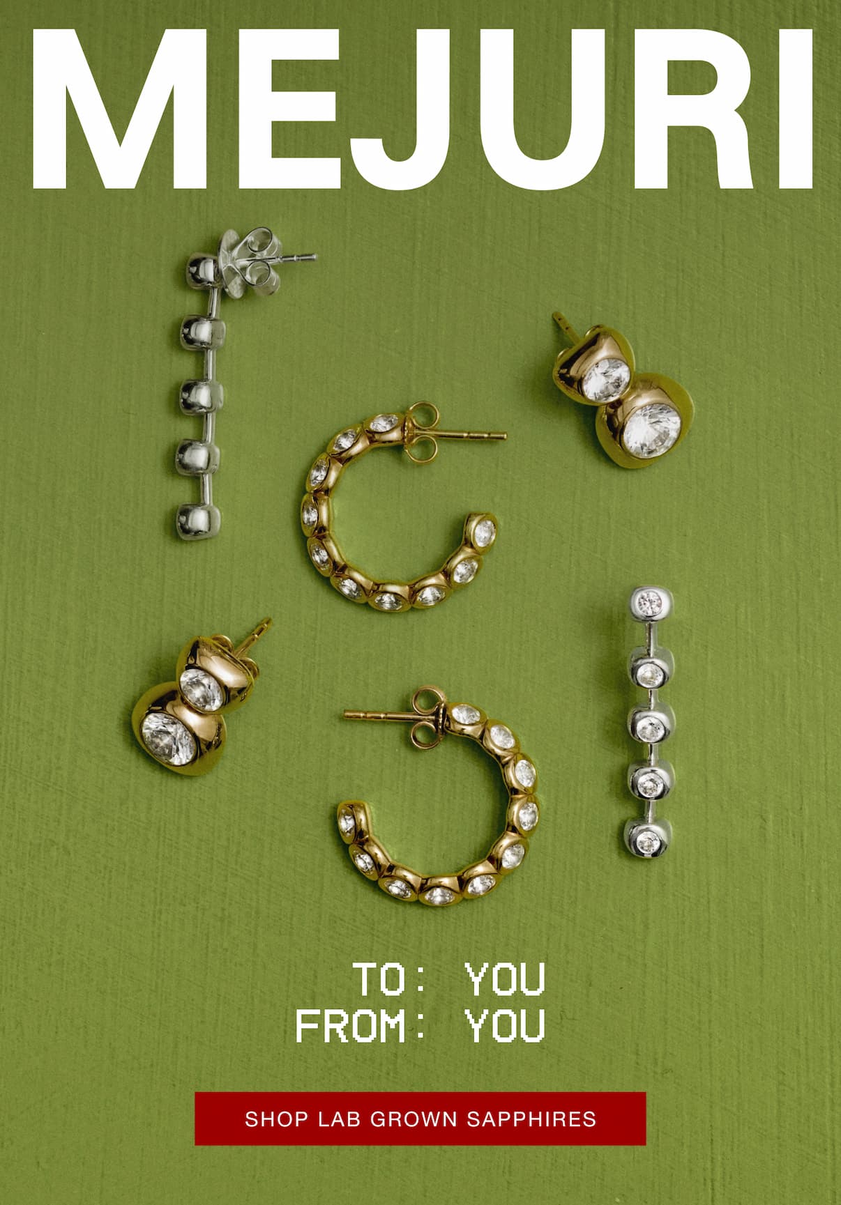 Mejuri. To: You. From: You. Shop Lab Grown Sapphires.