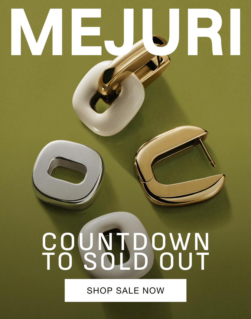 Mejuri. Countdown to Sold Out. Shop Sale Now. Mejuri. Countdown to Sold Out. Shop Sale Now.
