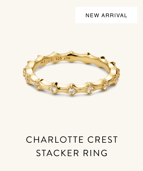 New Arrival. Charlotte Crest Stacker Ring. New Arrival. Charlotte Crest Stacker Ring.