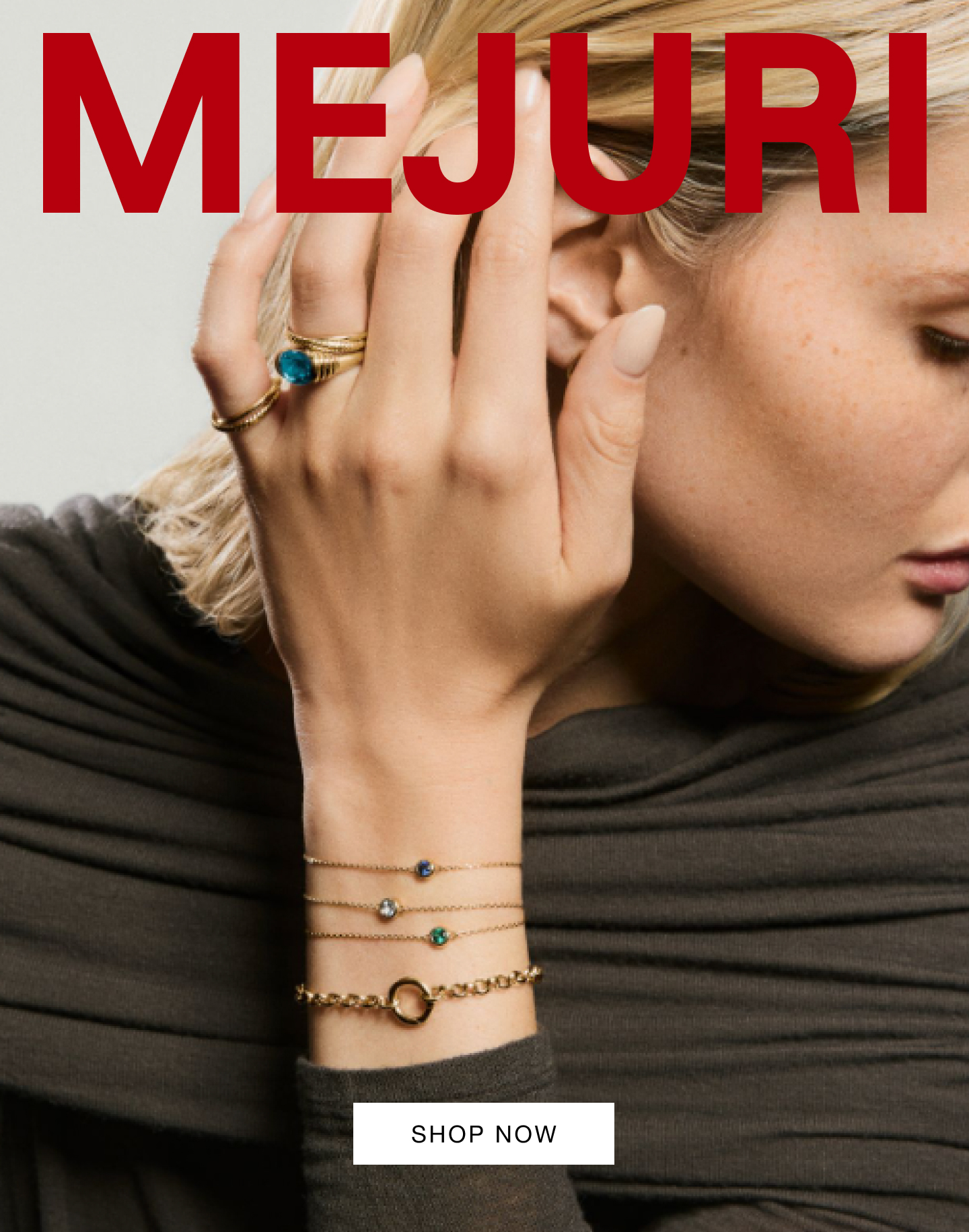 Mejuri. Shop Now.