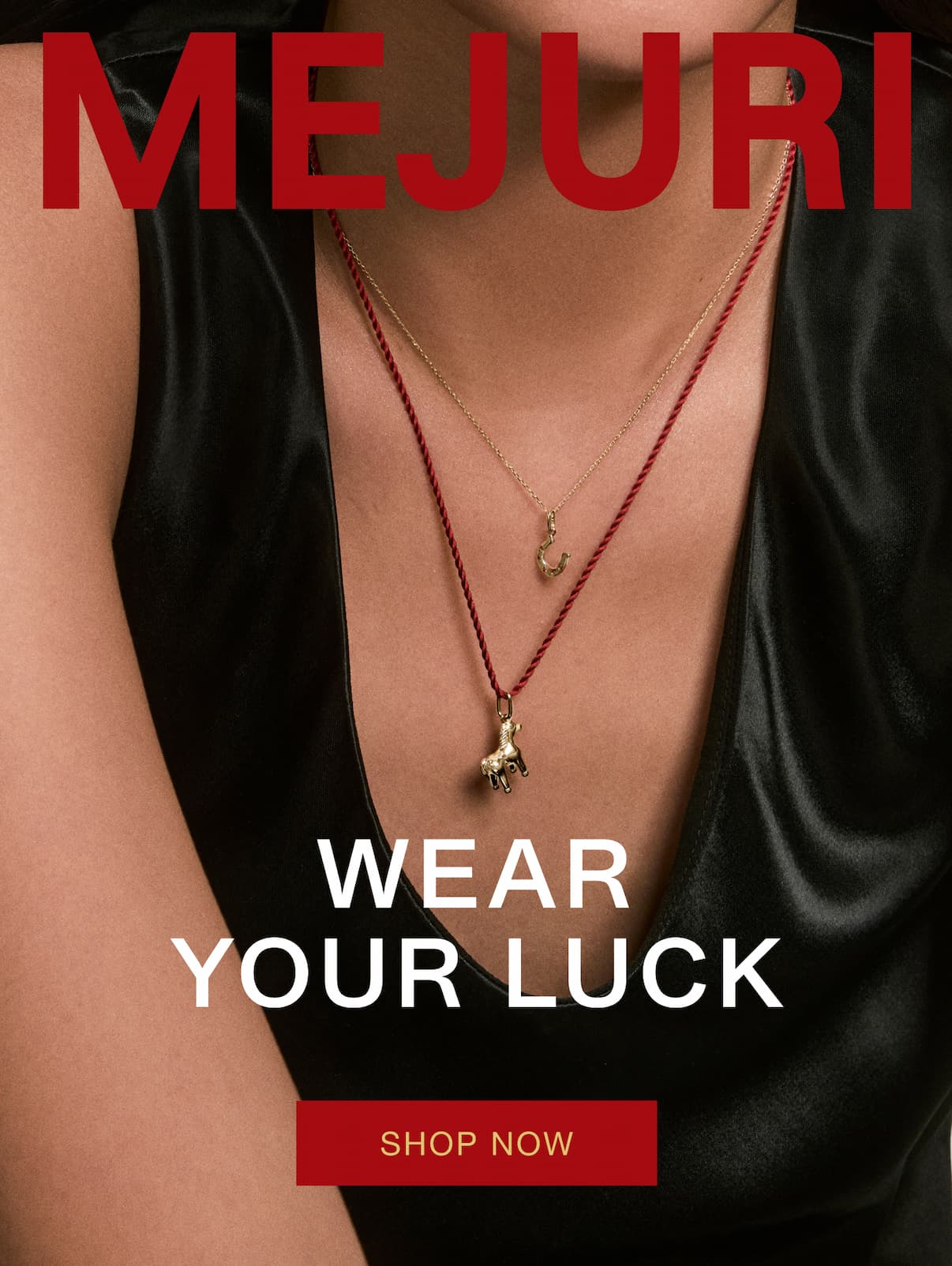 Mejuri. Wear Your Luck. Shop Now.