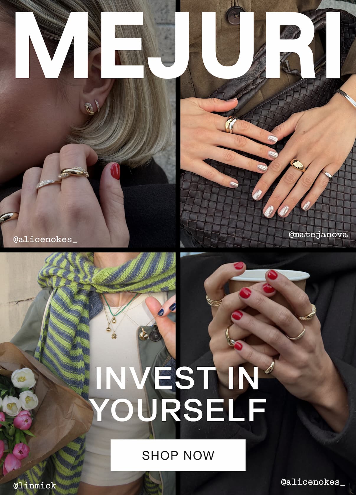 Mejuri. Invest in Yourself. Mejuri. Invest in Yourself.