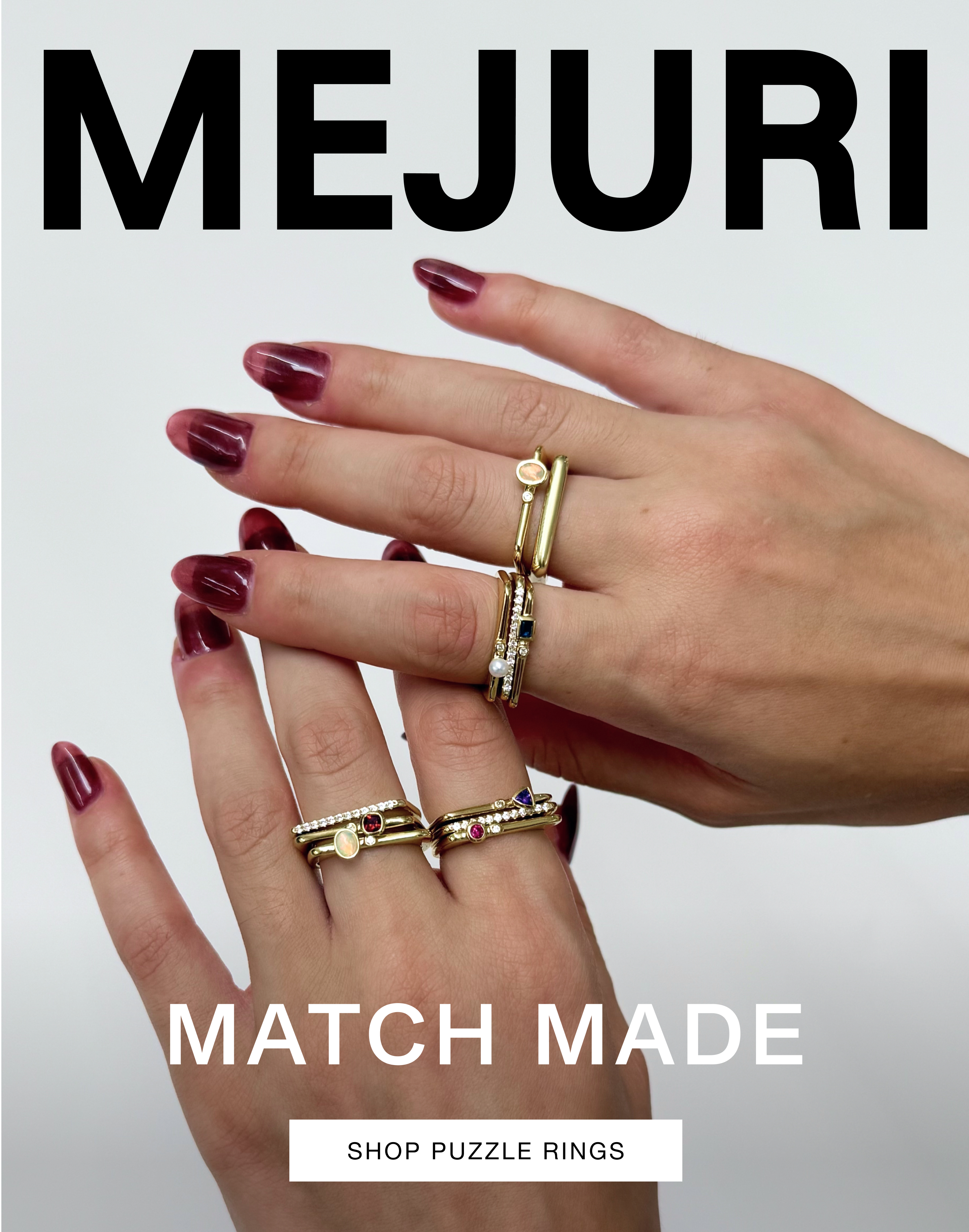 Mejuri. Match Made. Shop Puzzle Rings. Mejuri. Match Made. Shop Puzzle Rings.