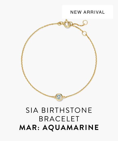 New Arrival. Sia Birthstone Bracelet. Mar: Aquamarine