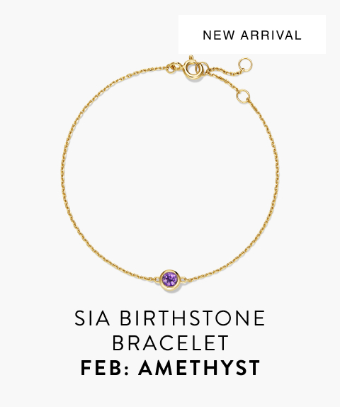 New Arrival. Sia Birthstone Bracelet. Feb: Amethyst.