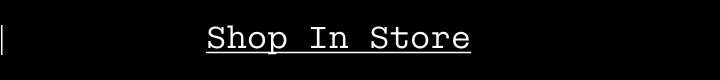 Shop In Store.
