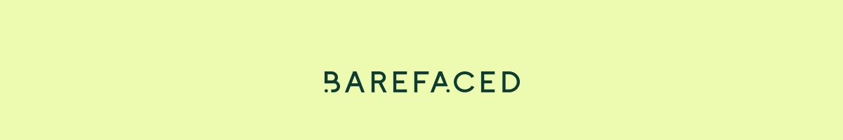 Barefaced