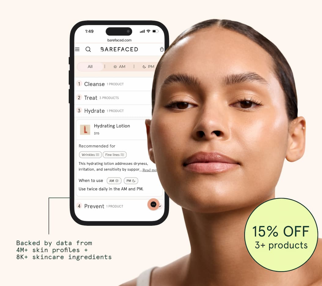 Backed by data from 4M+ skin profiles + 8K+ skincare ingredients | 15% OFF  3+ products
