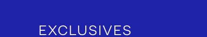 exclusives exclusives
