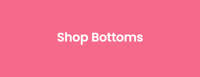 Shop_Bottoms