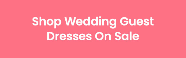 Shop_Wedding_Guest_Dresses_On_Sale
