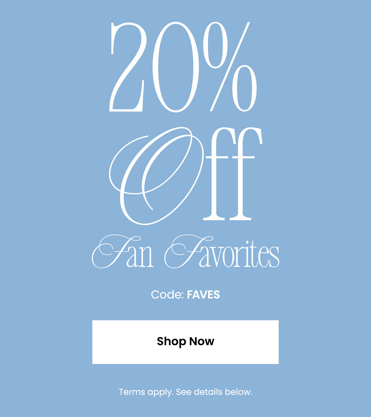 Shop_20_Off_Fan_Favorites