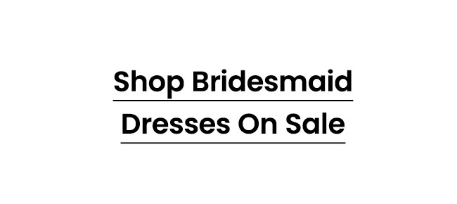 Shop_Bridesmaid_Dresses_On_Sale