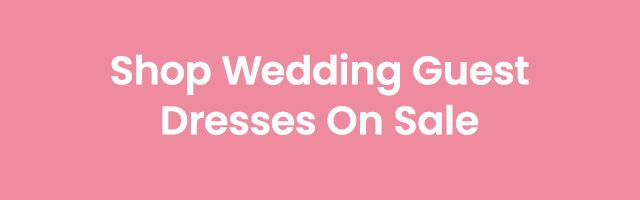 Shop_Wedding_Guest_Dresses_On_Sale