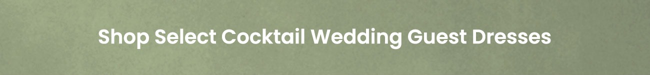 Shop_Cocktail_Wedding_Guest_Dresses