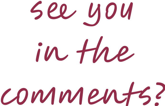 See you in the comments