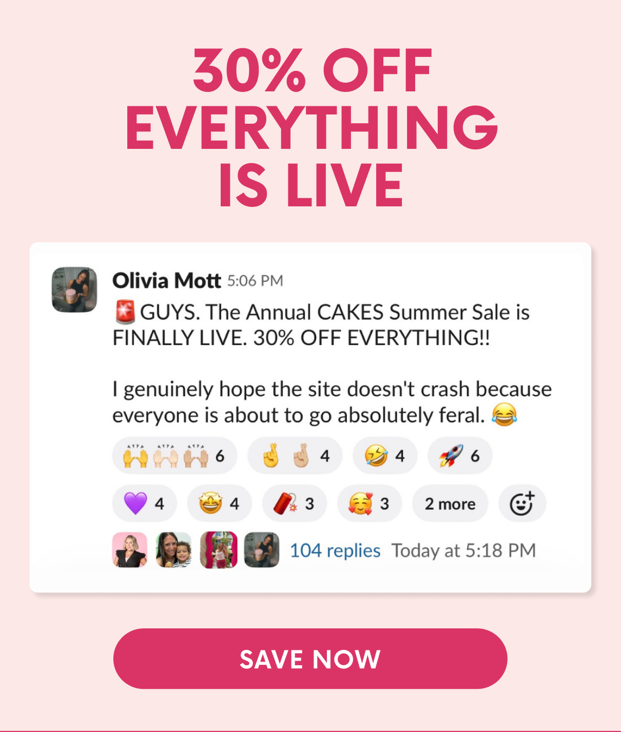 SAVE NOW CAKES ANNUAL SALE