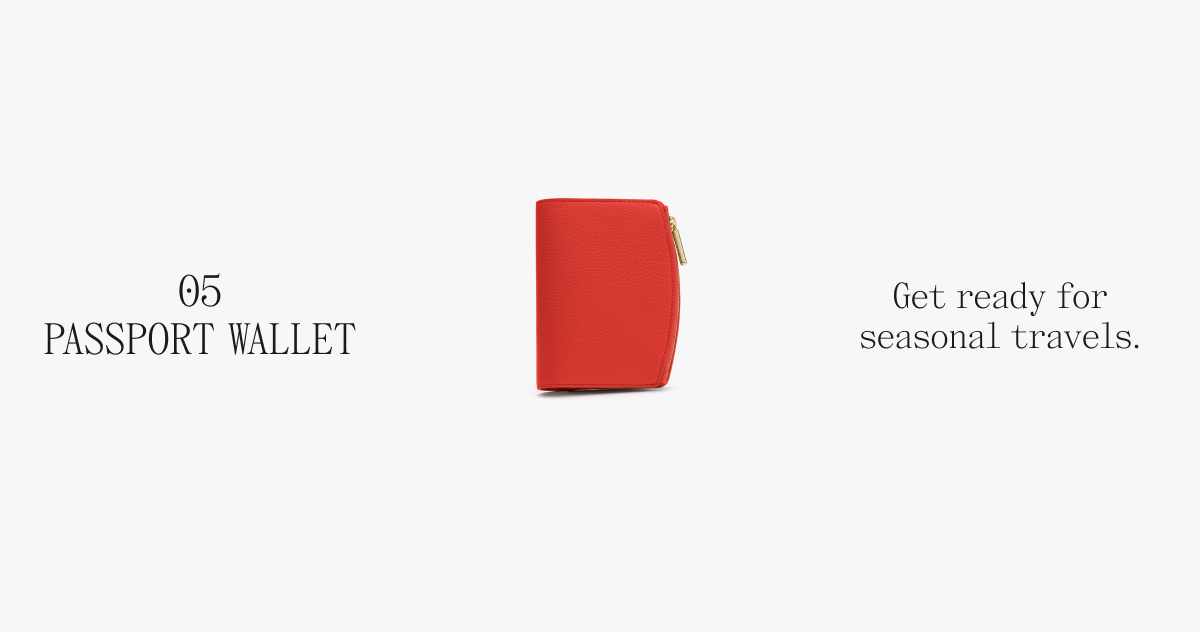 05. Passport Wallet. Get ready for seasonal travels.