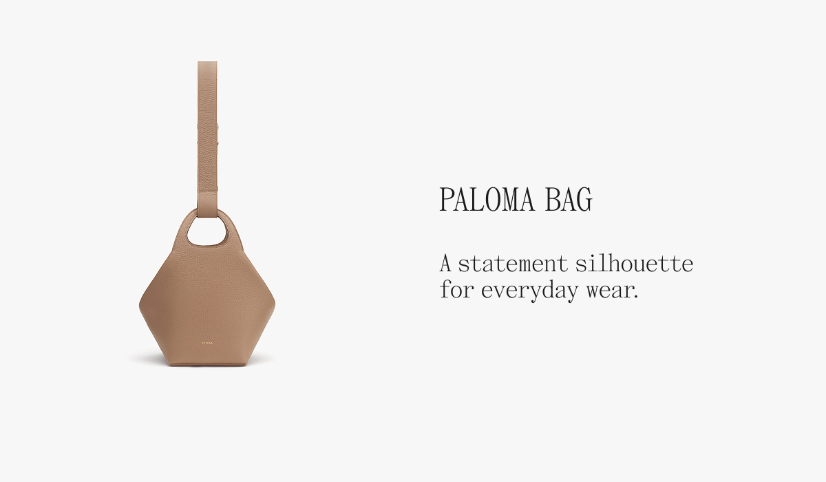 Paloma Bag A statement silhouette for everyday wear.
