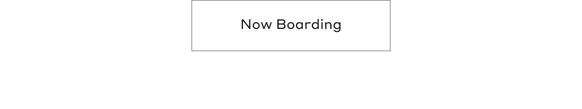 Now Boarding