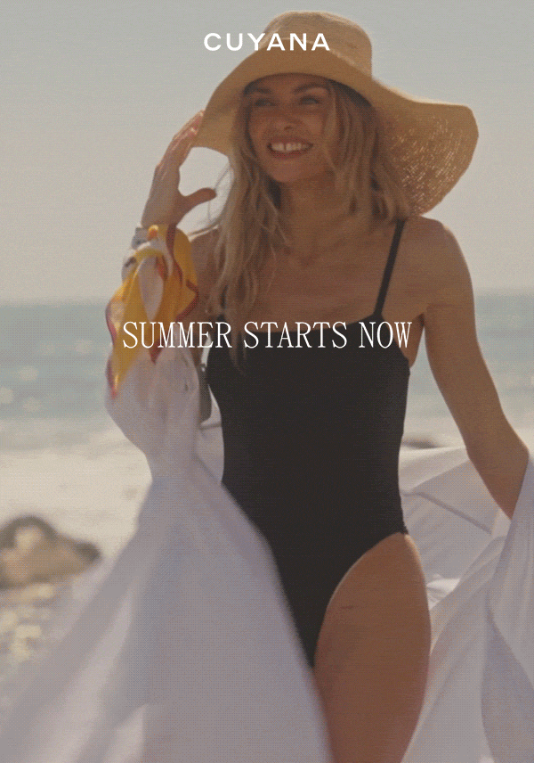 CUYANA SUMMER STARTS NOW