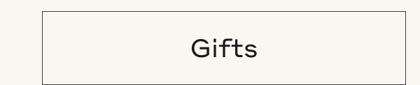 Gifts
