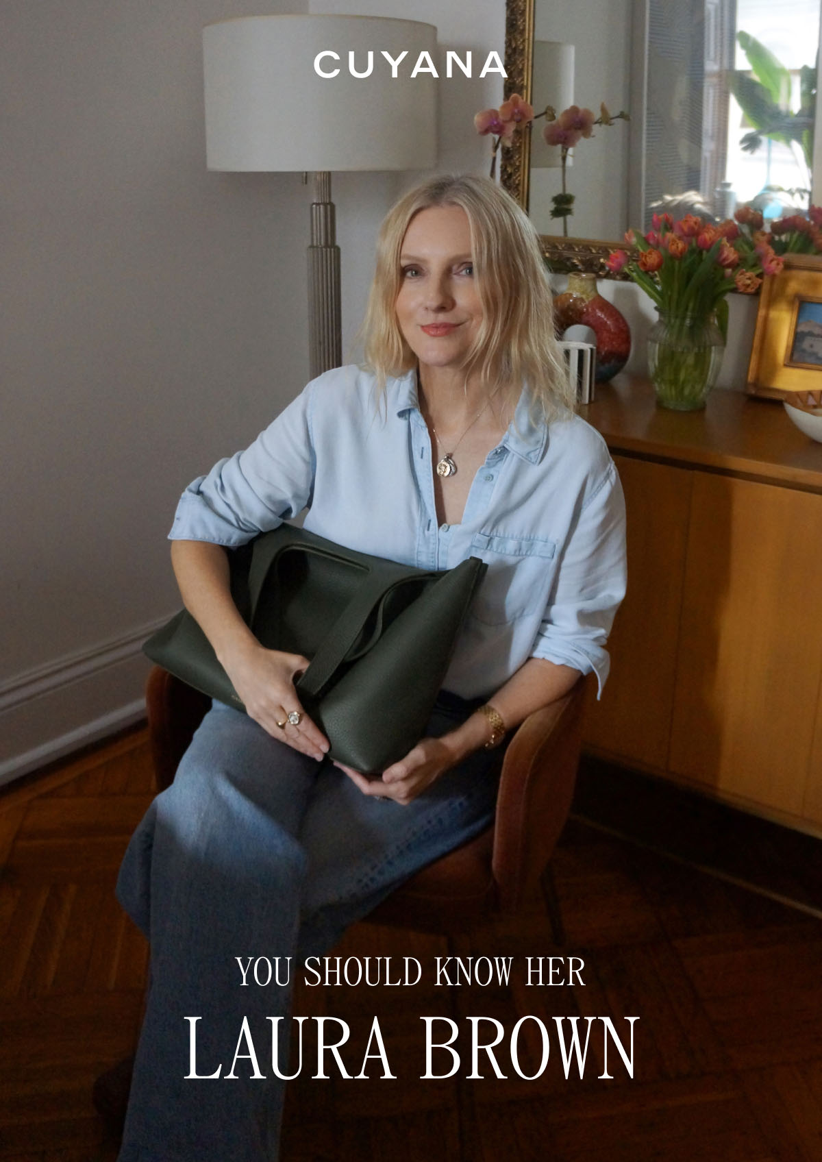 CUYANA YOU SHOULD KNOW HER LAURA BROWN