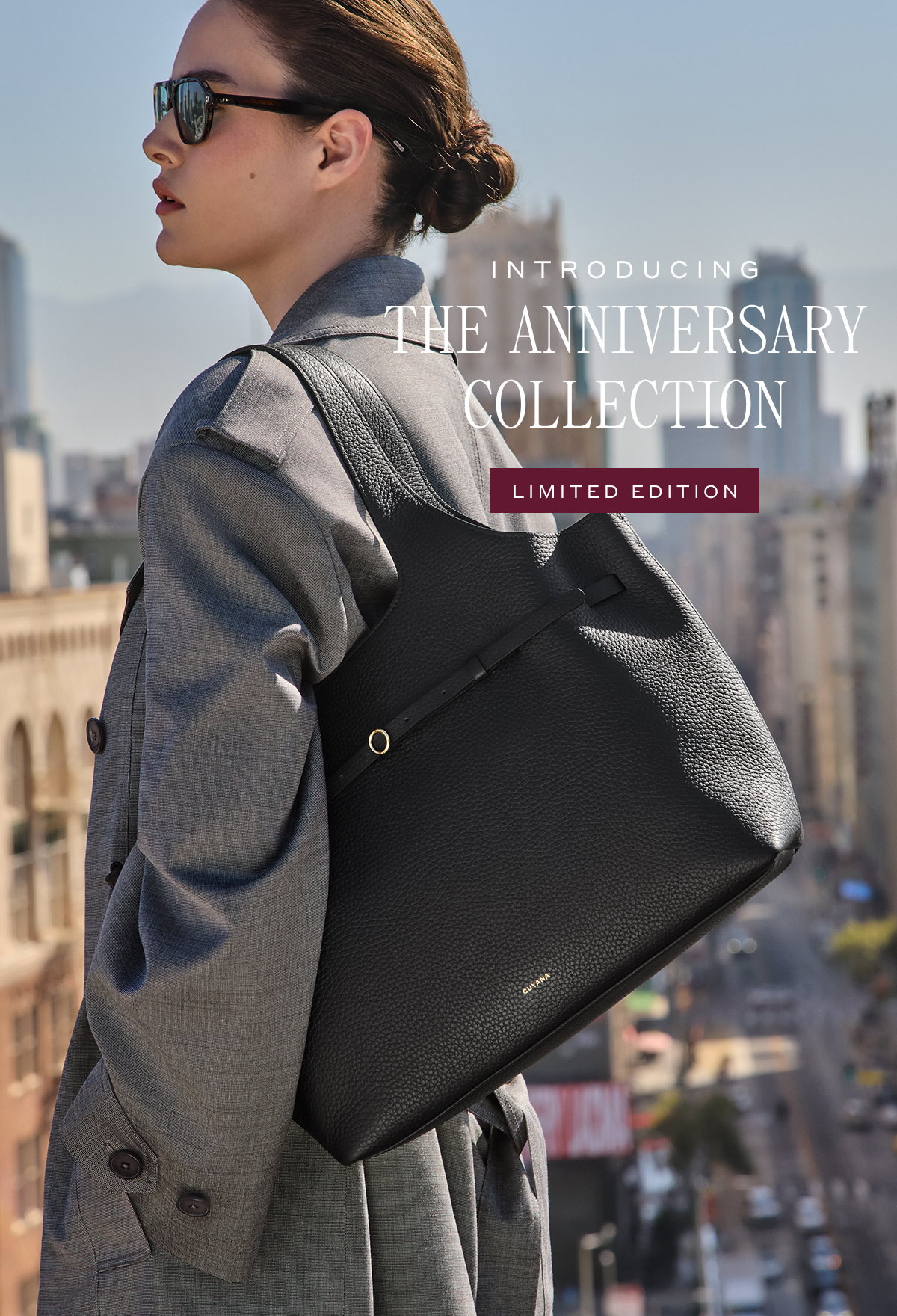 INTRODUCING THE ANNIVERSARY COLLECTION. LIMITED EDITION