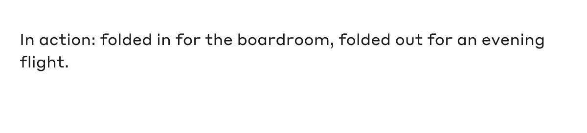 In Action: folded in for the boardroom, folded out for an evening flight.