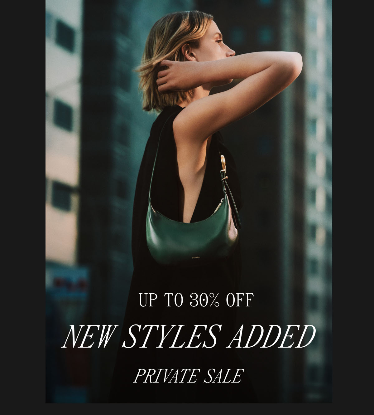 UP TO 30% OFF NEW STYLES ADDED PRIVATE SALE