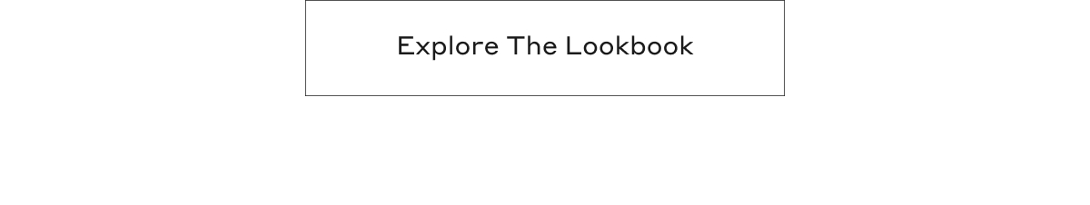 Explore The Lookbook