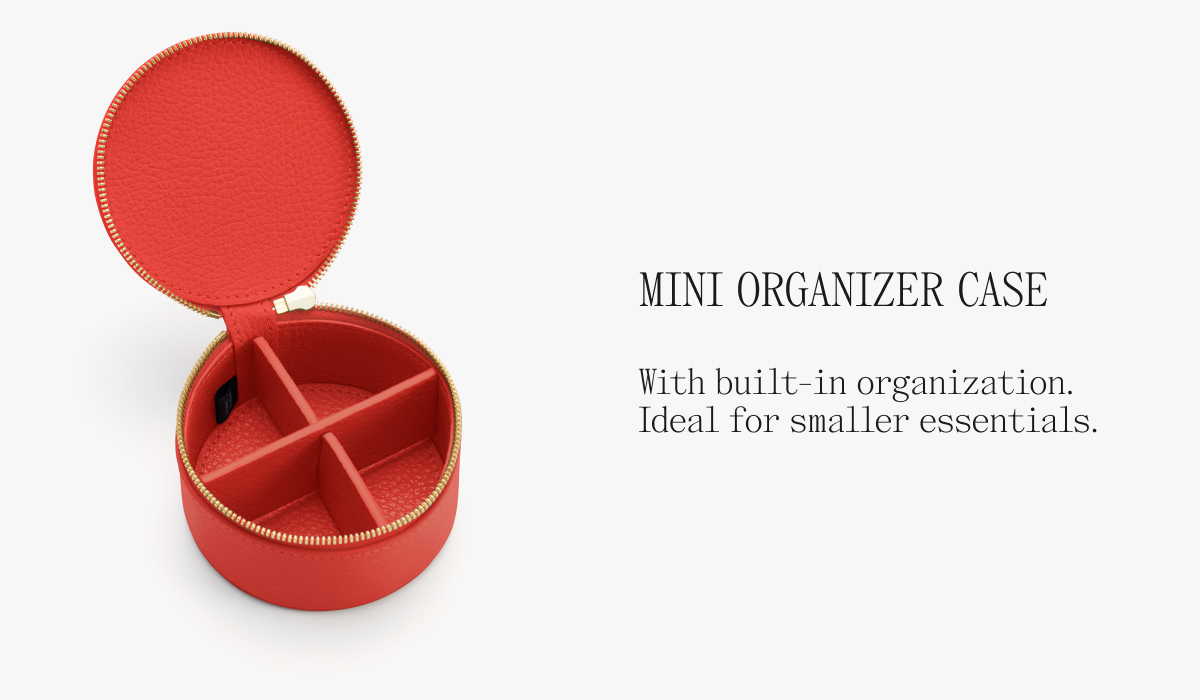 MINI ORGANIZER CASE With built-in organization. Ideal for smaller essentials.