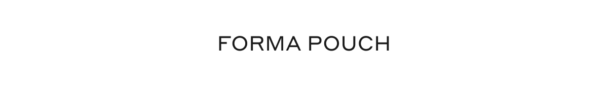 FORMA POUCH