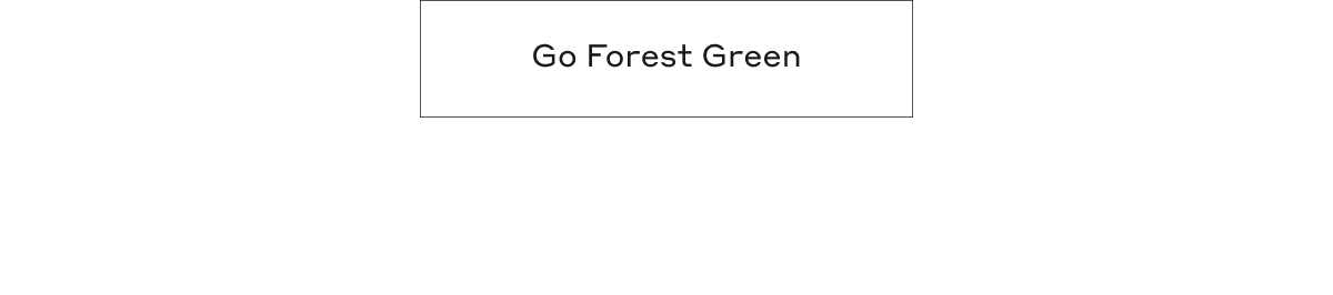 Go Forest Green