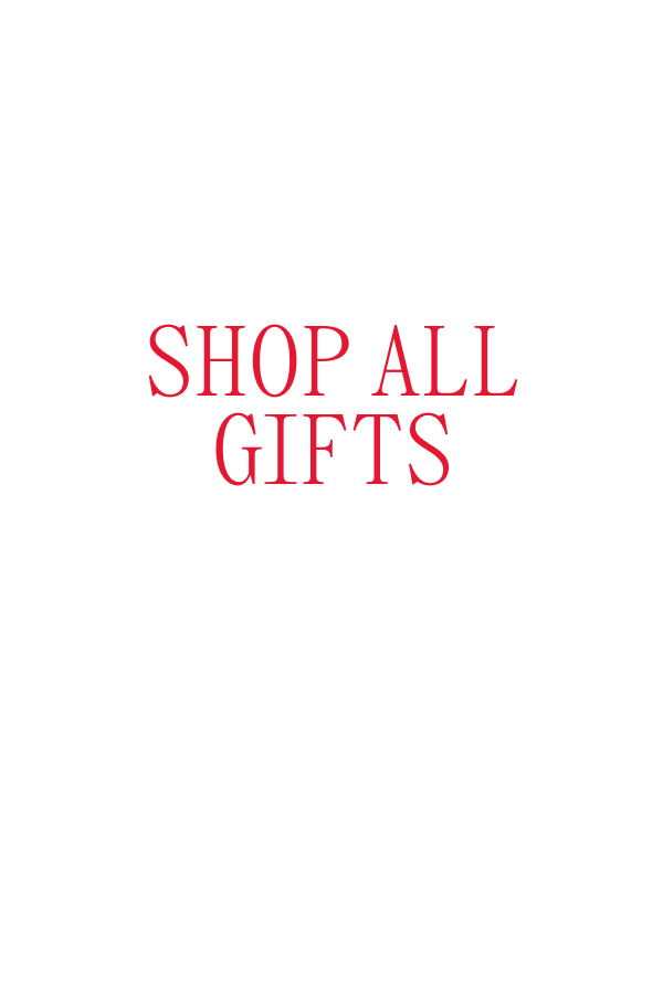 SHOP ALL GIFTS
